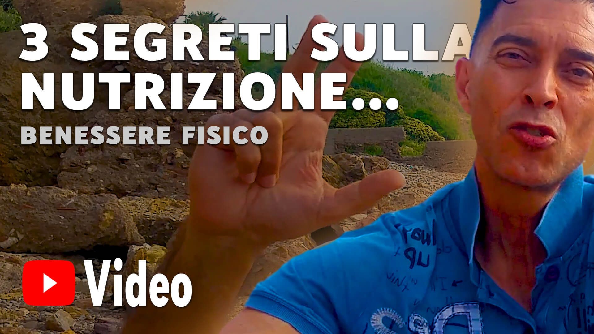 3 Segreti sulla Nutrizione | Roberto Riccio - Video