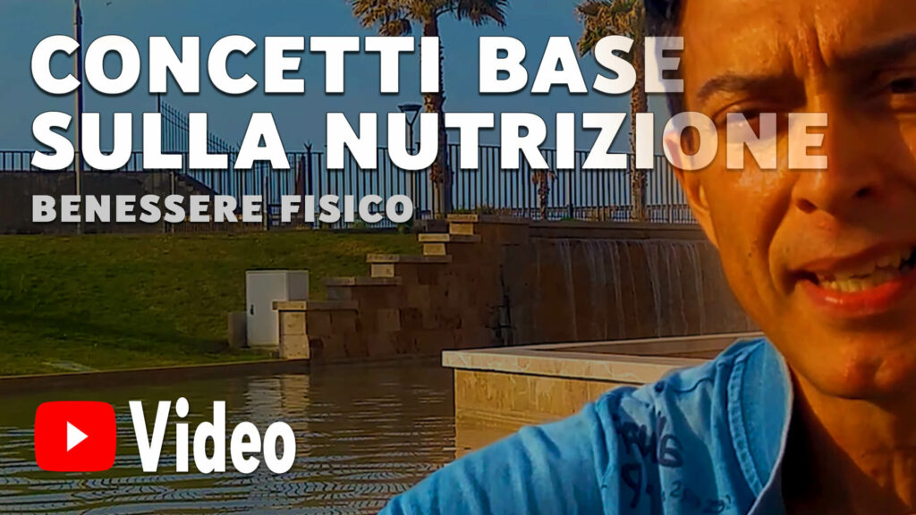 Concetti base sulla Nutrizione | Roberto Riccio - Video